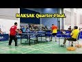 Maksak Quarter-FinaL | Table Tennis 0012 ~ ikoTV