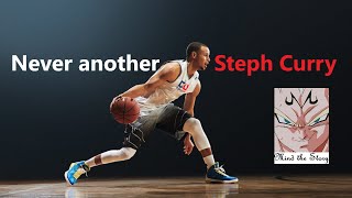Why Steph Curry cannot be duplicated