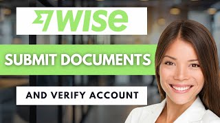 How To Submit Documents On Wise And Verify Account 📄 | Easy Guide (2026)