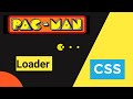 How to create Pacman Loader using CSS only | CSS animation