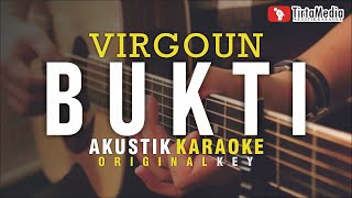bukti - virgoun (akustik karaoke)