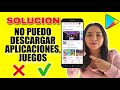 No puedo descargar aplicaciones en mi celular Play store SOLUCION✅️| No puedo descargar aplicaciones