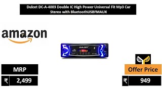 Dulcet DC A 4003 Double IC High Power Universal Fit Mp3 Car Stereo with BluetoothUSBFMAUX