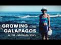 Growing in the Galapagos: A Nat Hab Guide Story