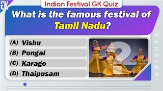 Indian Festivals Gk Quiz 2022 | General Knowledge Questions On Festivales | GK Quiz