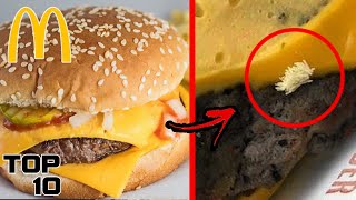 Top 10 Disgusting Things Found In McDonald's Fast Food Items