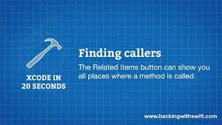 Xcode in 20 Seconds: Finding callers