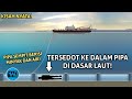 ORANG INI TERSEDOT KE DALAM PIPA HINGGA SAMPAI DI DASAR LAUT Kejadian Menegangkann Yg Terekam Kamera