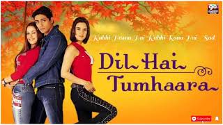 Kabhi Hasna Hai Kabhi Rona Hai_|_Dil Hai Tumhaara (2002) Hindi Movie Song