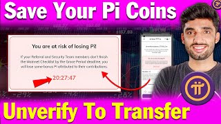 Save Your Unverified Pi Coins Balance | How to Transfer Unverified Balance to Transferable in pi