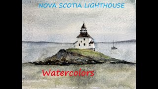 Lighthouse in Nova Scotia with Haze and Fog - WATERCOLOR IN 5