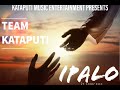 Team Kataputi Ft Ferogama- Ipalo!  (prod.by shanaty)