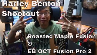 Harley Benton Shootout ft the EB OCT Fusion Pro 2 and the Roasted Maple Fusion Pro