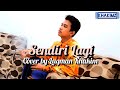 SENDIRI LAGI COVER BY LUQMAN KHAKIM Z