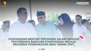 Kunjungan Menteri Pertanian Dalam Rangka Penyerahan Bantuan Pompanisasi