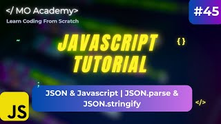 JSON & JavaScript Explained | JSON.parse() & JSON.stringify() Tutorial Step-by-Step (2025–2026)