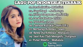 Lagu Pop Terbaru 2023 TikTok Viral ~ TOP Hits Spotify Indonesia 2023 - Lagu Hits 2023