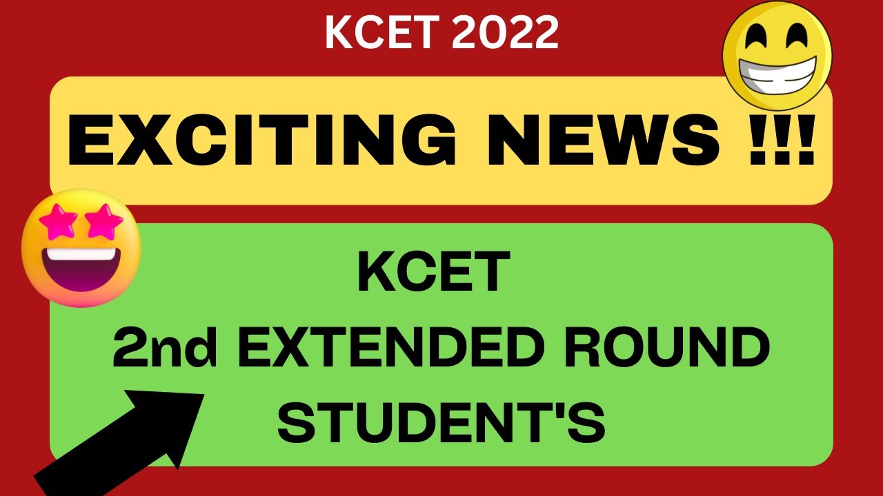 KCET 2nd Extend Round Exciting News - YouTube