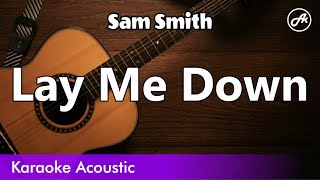 Sam Smith - Lay Me Down (karaoke acoustic)