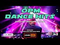 opm dance hits 2024 redrum mix djranel remix