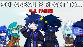 Solarballs react to....[ALL PARTS] Happy New Year! Collaboration with @Nátlaku12347