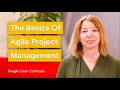 Key Foundations of Agile & Scrum Project Management | Google Career Certificates