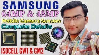 Samaung 64MP \u0026 48MP New Camera Sensors | Samsung Isocell Bright GW1 \u0026 Isocell GM2