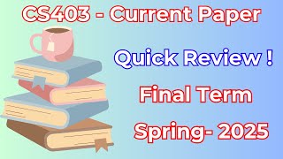 CS403-final term current paper - spring 2025 #cs403 #virtualuniversity #viralvideo #viralshort