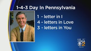 Pennsylvania Celebrating 1-4-3 Day In Honor Of Fred Rogers' Favorite Number