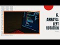 6 HackerRank Interview Preparation Kit Arrays : Arrays Left Rotation