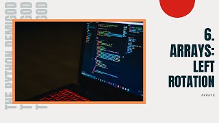 6 HackerRank Interview Preparation Kit Arrays : Arrays Left Rotation