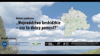 Województwo beskidzkie  – czy to dobry pomysł?