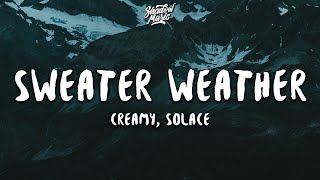 The Neighbourhood - Sweater Weather (Lyrics) (Creamy & Sølace Cover)