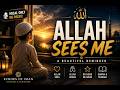 Allah Sees Me | Beautiful Islamic Nasheed (No Music)