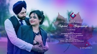 Best Cinematic Wedding Film I  Supreet \u0026 Gagandeep  I