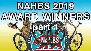 NAHBS 2019 Awards Winners - Best Mountain Bike, Best Road Bike, Best Gravel Bike, Best in Show