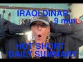 IRAQI DINAR DAILY HOT SUMMARY