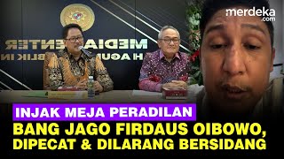 Aksi Firdaus Oibowo Injak Meja Hina Peradilan, Dipecat dari Advokat \u0026 Dilarang Bersidang