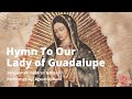 Hymn To Our Lady Of Guadalupe (Pescador De Hombres)