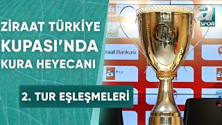 Ziraat Türkiye Kupası'nda 2. Tur Eşleşmeleri Belli Oldu! / A Spor / Gün Ortası / 29.09.2023