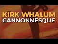 Kirk Whalum - Cannonnesque (Official Audio)