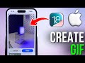 How to Create a GIF on Your iPhone Using Shortcuts