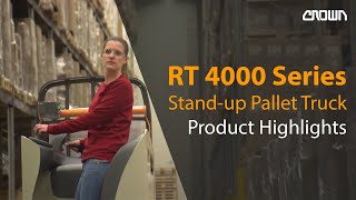 Crown Stand-up Pallet Truck | RT 4000 Series | Product Highlights