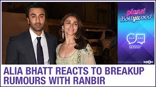 Alia Bhatt REACTS to breakup rumours with Ranbir Kapoor | Bollywood Gossip