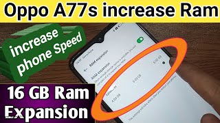 Oppo A77s Ram expansion // increase Ram 8 GB