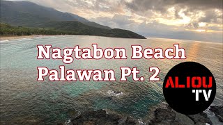 Nagtabon Beach Palawan: Palawan The Philippines (2021) | Pt.2