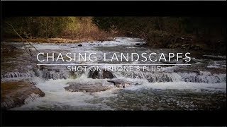 Chasing Landscapes with the iPhone 8 and Slow Shutter Cam