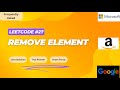 Leetcode 27: Remove Element | Discussing All The Solutions In Java