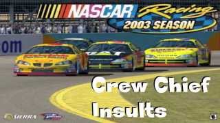 NR2002 NR2003 Crew Chief Insults