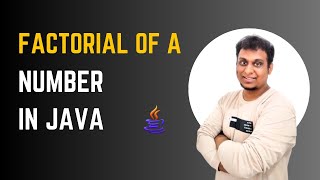 Java program to find Factorial of a Number | Java Programming for Beginners